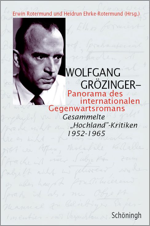 Groezinger: Panorama d. internat. Gegenwartsromans. Ges. "Hochland"-Kritiken 1952-1965. Paderborn 2004